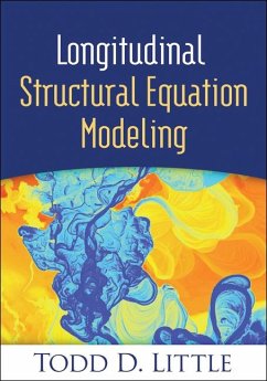 Longitudinal Structural Equation Modeling - Little, Todd D.