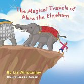 The Magical Travels of Abra the Elephant