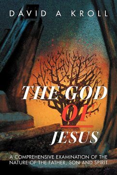 The God of Jesus - Kroll, David A.