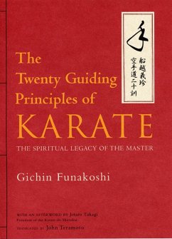 The Twenty Guiding Principles of Karate - Funakoshi, Gichin; Takagi, Jotaro