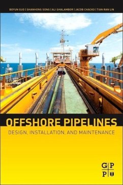 Offshore Pipelines - Guo, Boyun;Song Ph.D., Shanhong;Ghalambor, Ali