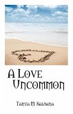 A Love Uncommon