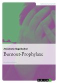 Burnout-Prophylaxe Burnout-Prophylaxe