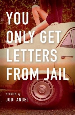 You Only Get Letters from Jail - Angel, Jodi