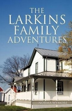 The Larkins Family Adventures - Wymore, Norma