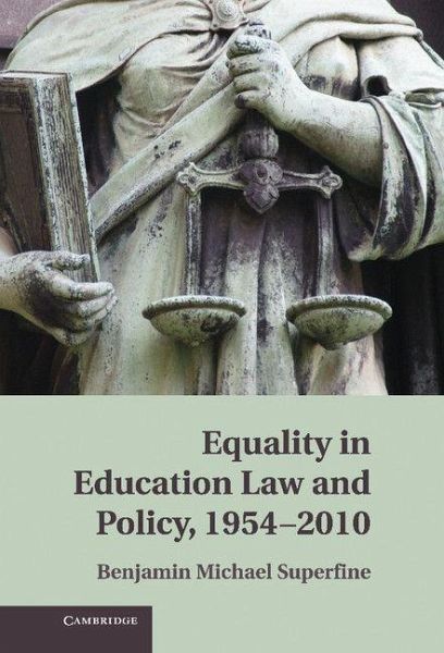 Equality in Education Law and Policy, 1954 2010 Equality in Education Law and Policy, 1954 2010