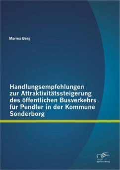 Handlungsempfehlungen zur Attraktivitätssteigerung des öffentlichen Busverkehrs für Pendler in der Kommune Sonderborg - Berg, Marina