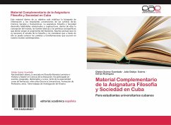 Material Complementario de la Asignatura Filosofía y Sociedad en Cuba - Suárez Guardado, Gladys;Suárez, Julia Odalys;Rodríguez, Delvys