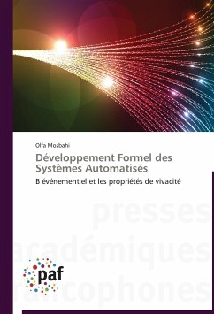 Développement Formel des Systèmes Automatisés - Mosbahi, Olfa