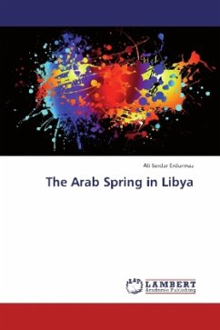 The Arab Spring in Libya - Erdurmaz, Ali Serdar