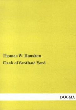 Cleek of Scotland Yard - Hanshew, Thomas W.
