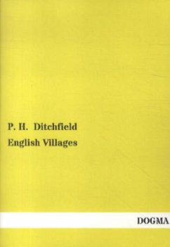 English Villages - Ditchfield, P. H.