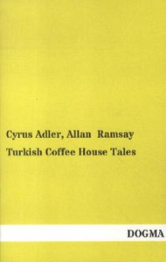 Turkish Coffee House Tales - Adler, Cyrus