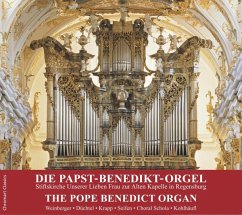 Die Papst-Benedikt-Orgel - Weinberger/Düchtel/Krapp/Seifen