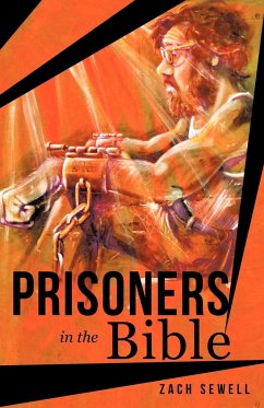 Prisoners in the Bible - Sewell, Zach