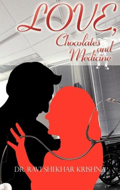 Love, Chocolates and Medicine