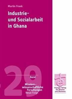 Industrie- und Sozialarbeit in Ghana - Martin Frank