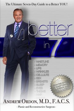 Better in 7: The Ultimate Seven-Day Guide to a Better You! - Ordon, Andrew