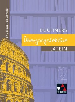 Bamberger Bibliothek. Buchners Übergangslektüre 2 - Heinz, Wolff-Rüdiger; Hey, Gerhard