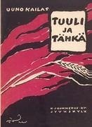 Tuuli ja tähkä - Kailas, Uuno