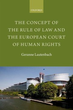 Concept of the Rule of Law and the European Court of Human Rights - Lautenbach, Geranne