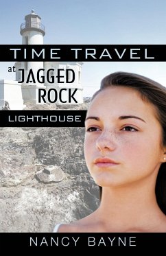 Time Travel at Jagged Rock Lighthouse - Bayne, Nancy