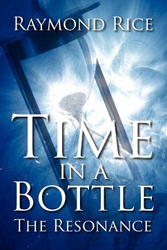 Time in a Bottle - Rice, Raymond