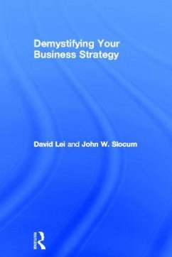 Demystifying Your Business Strategy - Lei, David; Slocum, John W