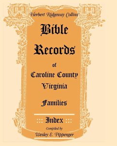 Bible Records of Caroline County, Virginia Families - Collins, Herbert Ridgeway
