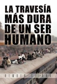 La Traves A M S Dura de Un Ser Humano - Sierra, Rember