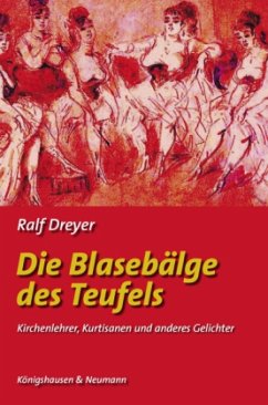 Die Blasebälge des Teufels - Dreyer, Ralf