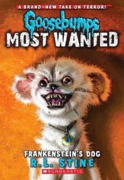 Goosebumps Most Wanted - Frankenstein's Dog - Stine, R. L.