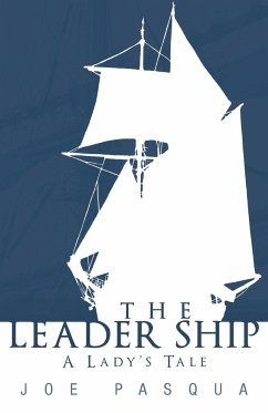 The Leader Ship - Pasqua, Joe