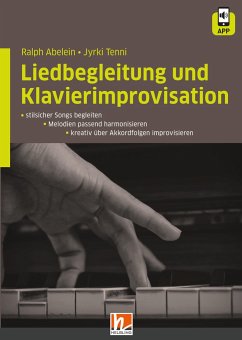 Liedbegleitung und Klavierimprovisation - Abelein, Ralph;Tenni, Jyrki