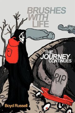 Brushes with Life- The Journey Continues - Russell, Boyd