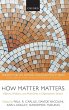 How Matter Matters - Bild 1