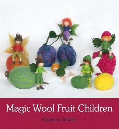 Magic Wool Fruit Children - Schafer, Christine