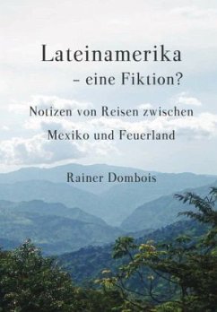 Cover Lateinamerika - eine Fiktion?