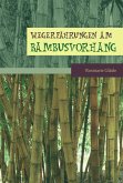 Wegerfahrungen am Bambusvorhang Wegerfahrungen am Bambusvorhang