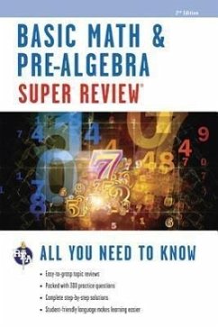 Basic Math & Pre-Algebra Super Review - Editors of Rea