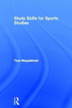 Study Skills for Sports Studies - Magdalinski, Tara