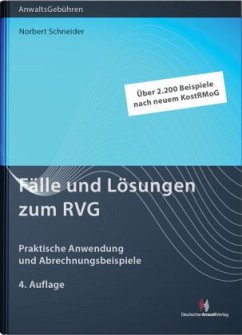 Fälle und Lösungen zum RVG - Schneider, Norbert