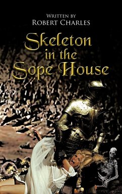 Skeleton in the Sope House - Charles, Robert
