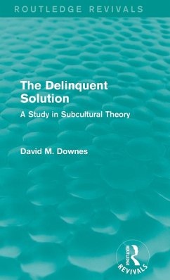 Cover The Delinquent Solution (Routledge Revivals)