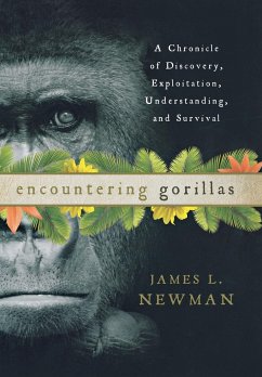 Encountering Gorillas - Newman, James L.