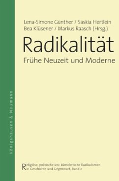 Cover Radikalität - Frühe Neuzeit und Moderne