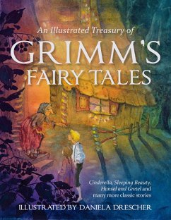 An Illustrated Treasury of Grimm's Fairy Tales - Grimm, Jacob and Wilhelm