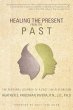 Healing the Present from the Past - Bild 1