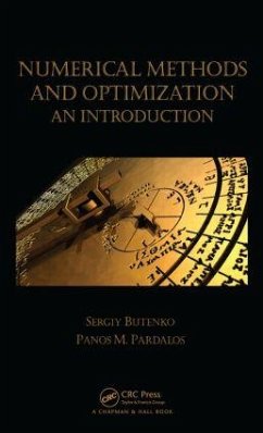 Numerical Methods and Optimization - Butenko, Sergiy; Pardalos, Panos M