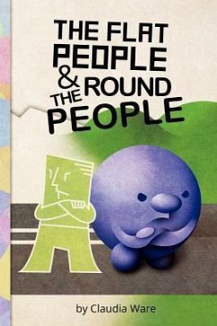 The Flat People and the Round People - Ware, Claudia